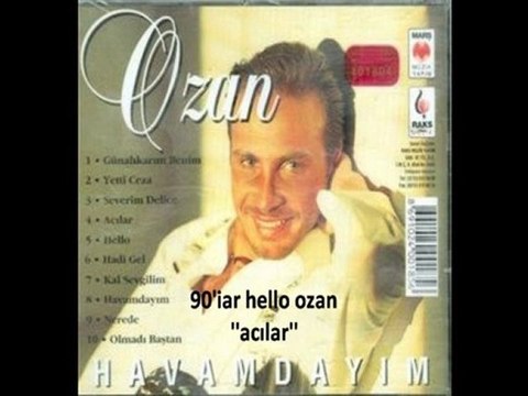 90lar,müzik,ozan,hello,acılar,90lar müzk,hello ozan,nostalji