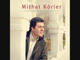 Mithat Körler - AŞK YALANMIŞ