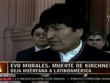 Evo Morales: Kirchner defendió la dignidad de toda Latinoamérica