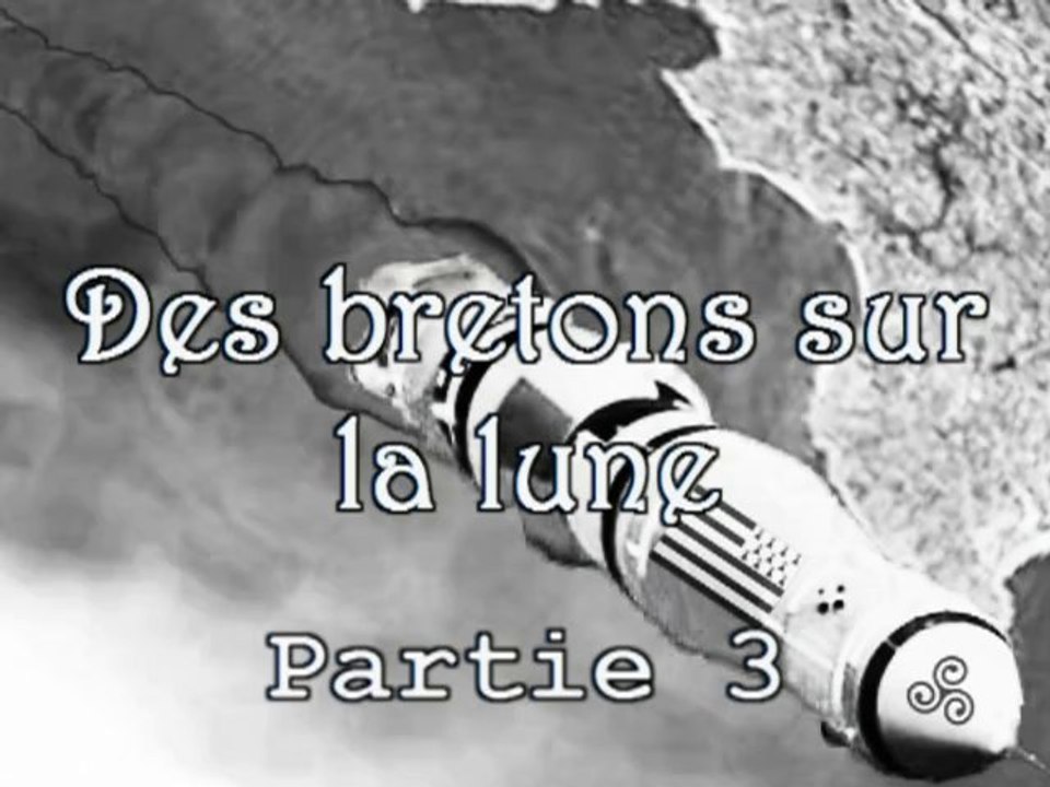des bretons sur la lune partie 1