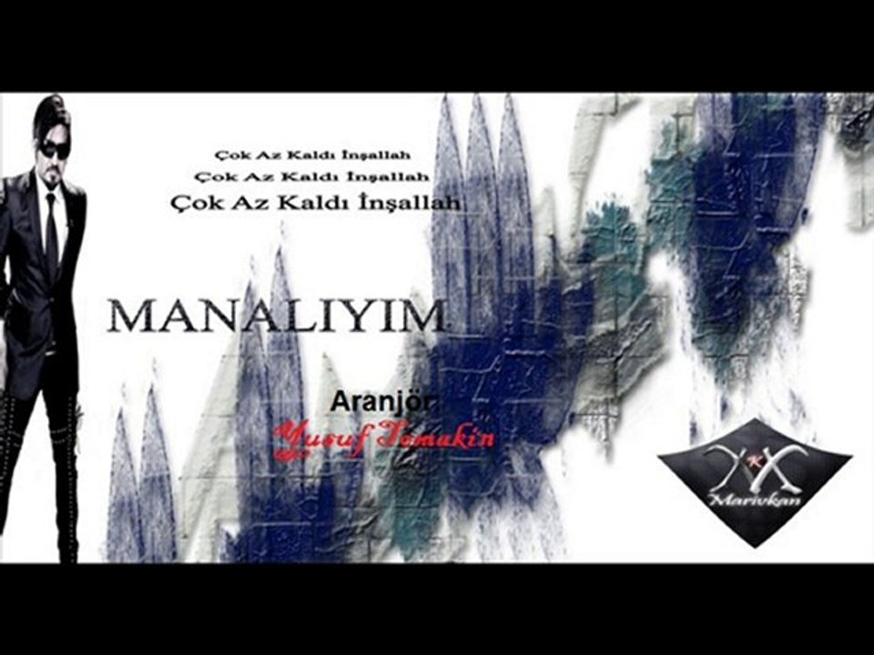 Marivkan - Manalıyım |  Yandım - 2010 Albüm - Demo
