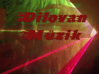 DİLOVAN MÜZİK
