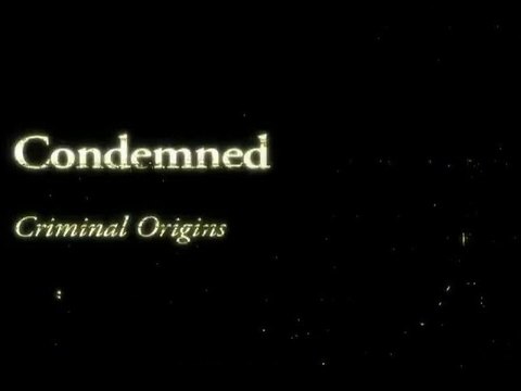 Spécial Halloween : Condemned Criminal Origins