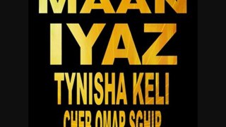 Mann feat Iyaz & Tynisha Keli & Omar  Sghir - Dj aLiLoO
