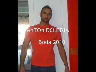 AnTon D£LERIA  boDA  2010