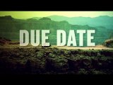 Due Date - Spot TV  14 [VO|HD]