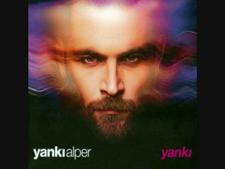 YANKI ALPER - BİN PİŞMANIM
