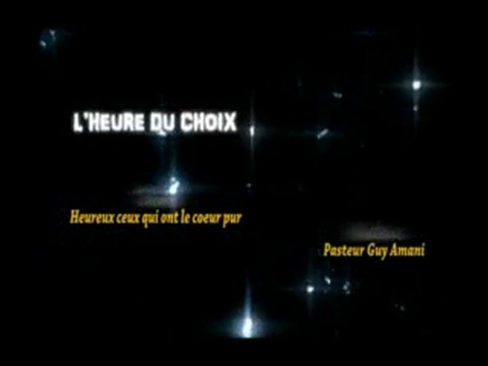 Heureux ceux qui ont le coeur pur 1ère partie