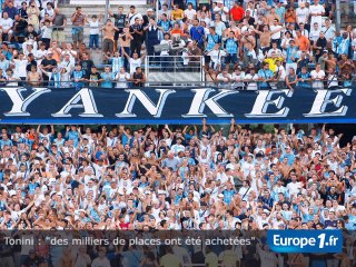 Tonini : "des milliers de places achetées"