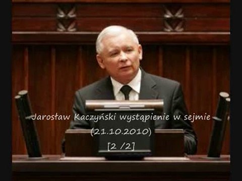 [2z2] Jarosław Kaczyński sejm 21.10.2010