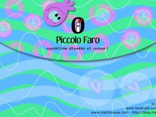 Guarda intorno a te... Piccolo Faro : cartoline