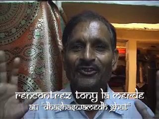 INDE : "Tony La Merde" à Varanasi