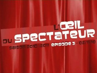 L'oeil du spectateur - 02/11/10