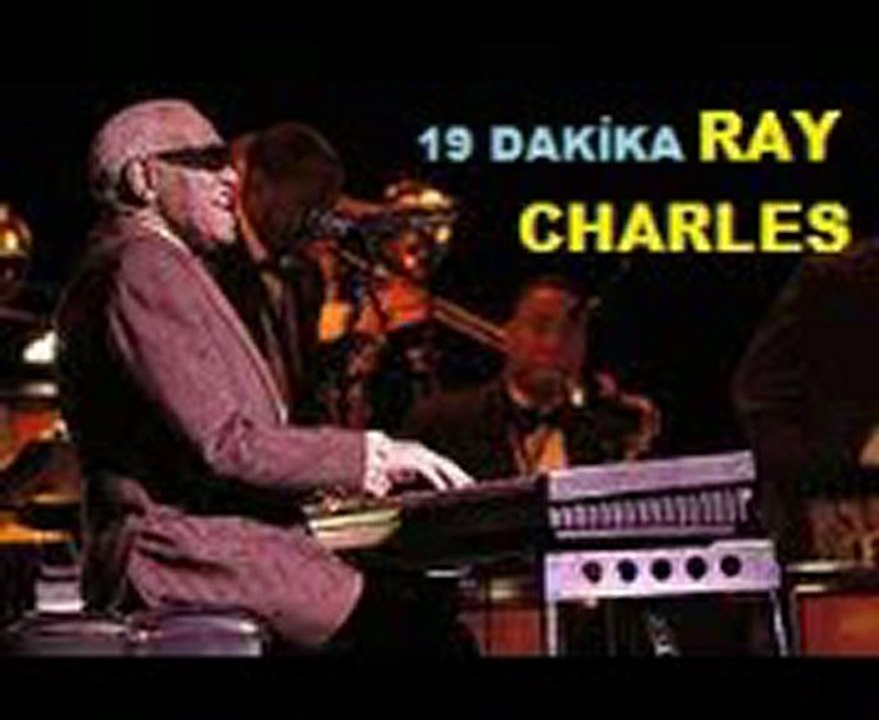 19 DAKİKA RAY CHARLES