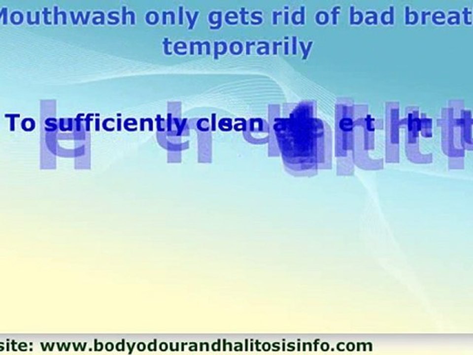 Bad Breath Causes  It Start With Personal Hygiene