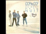 Loop The Loop - Au bout de la nuit