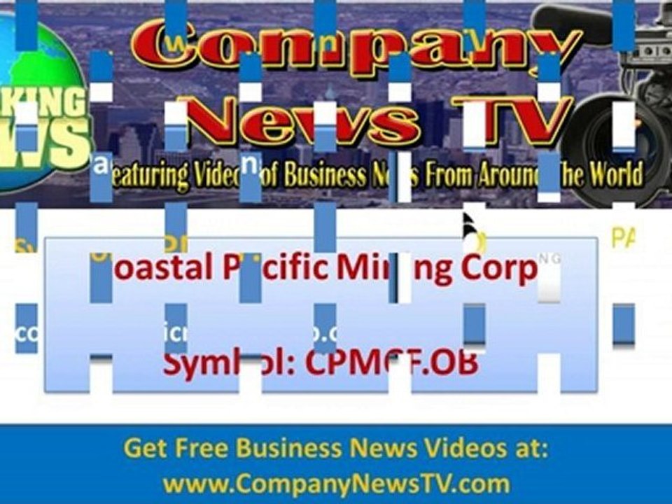 Video News: CPMCF Coastal Pacific Give Peru Site Silver Est