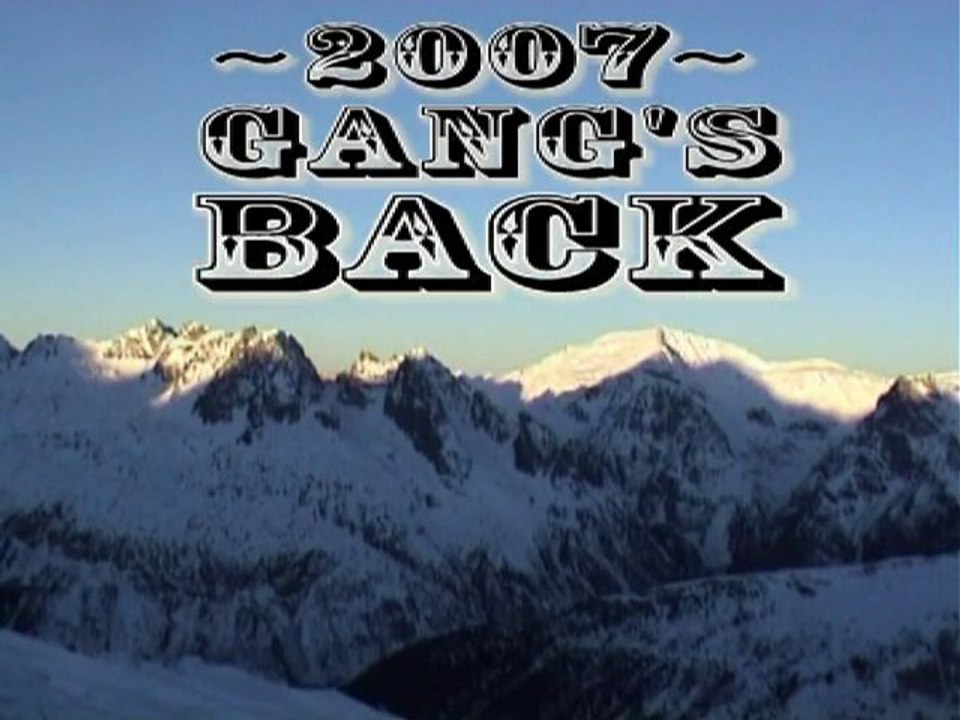 2007 Gang's Back