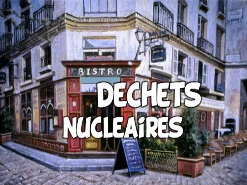 Brève de comptoir - Les déchets nucléaires