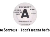 The Sorrows - I don't wanna be free