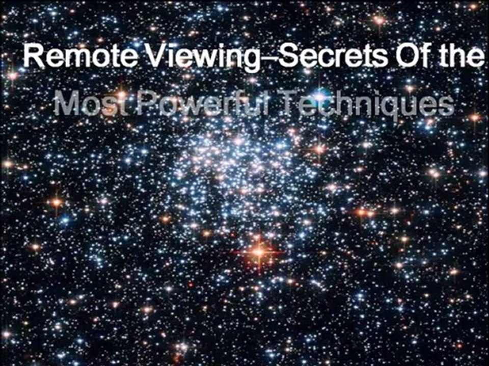 Remote Viewing Techniques-Secrets of the Most Powerful Tech