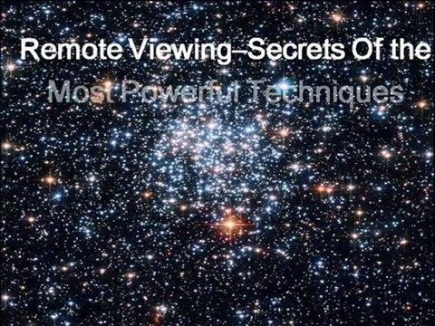 Remote Viewing Techniques-Secrets of the Most Powerful Tech