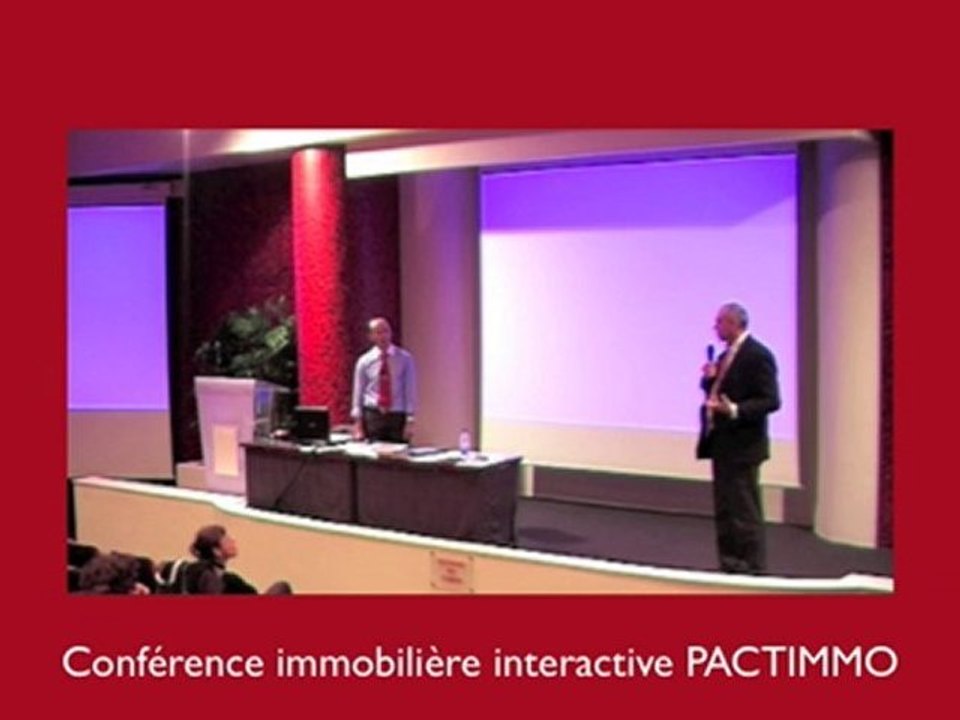 CONFÉRENCE IMMOBILIERE INTERACTIVE PACTIMMO