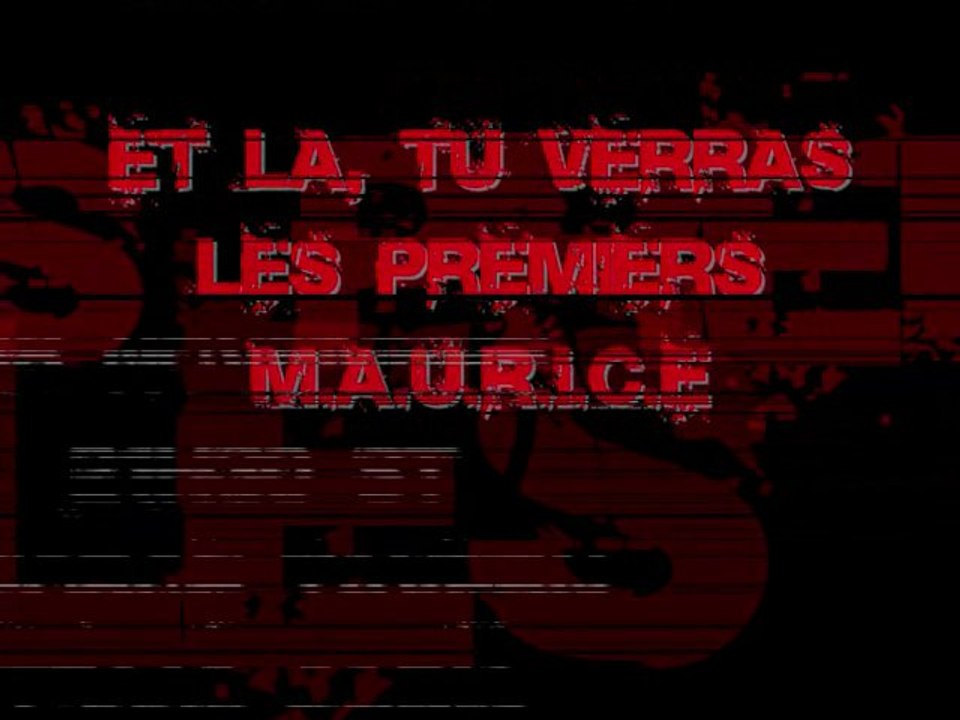 Les M.A.U.R.I.C.E. .. Ils arrivent !! On t'attend.