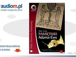Pamiętniki Adama i Ewy - audiobook - Mark Twain