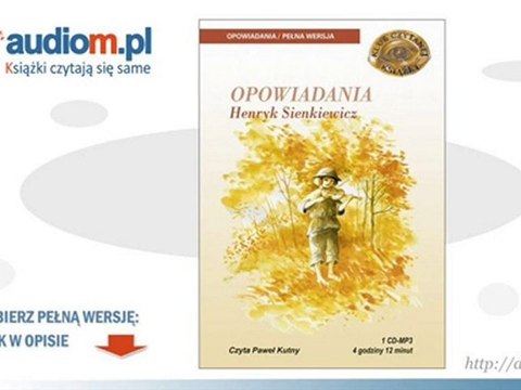 Opowiadania - audiobook - Henryk Sienkiewicz