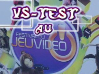 [VS test] (Spécial 50ème) Festival du Jeu Vidéo