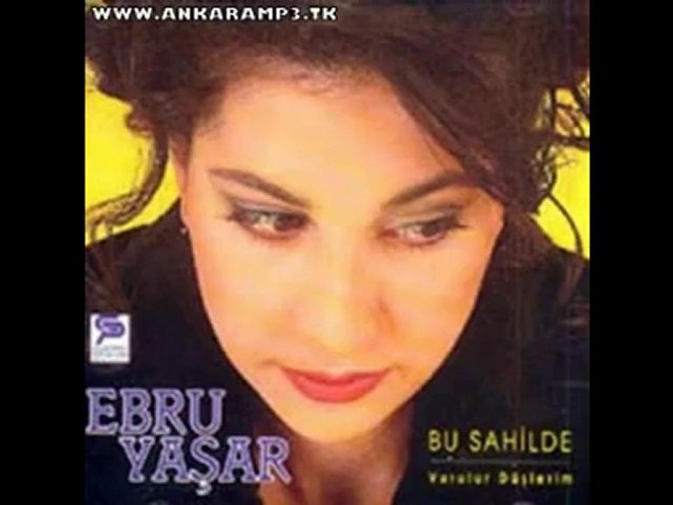 Ebru Yaşar - Oyalama Yorma