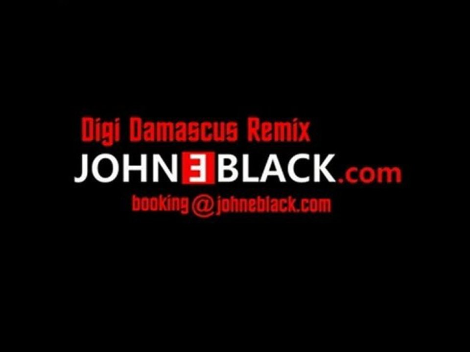 John E Black-Watcha Got (Digi Damascus RMX)
