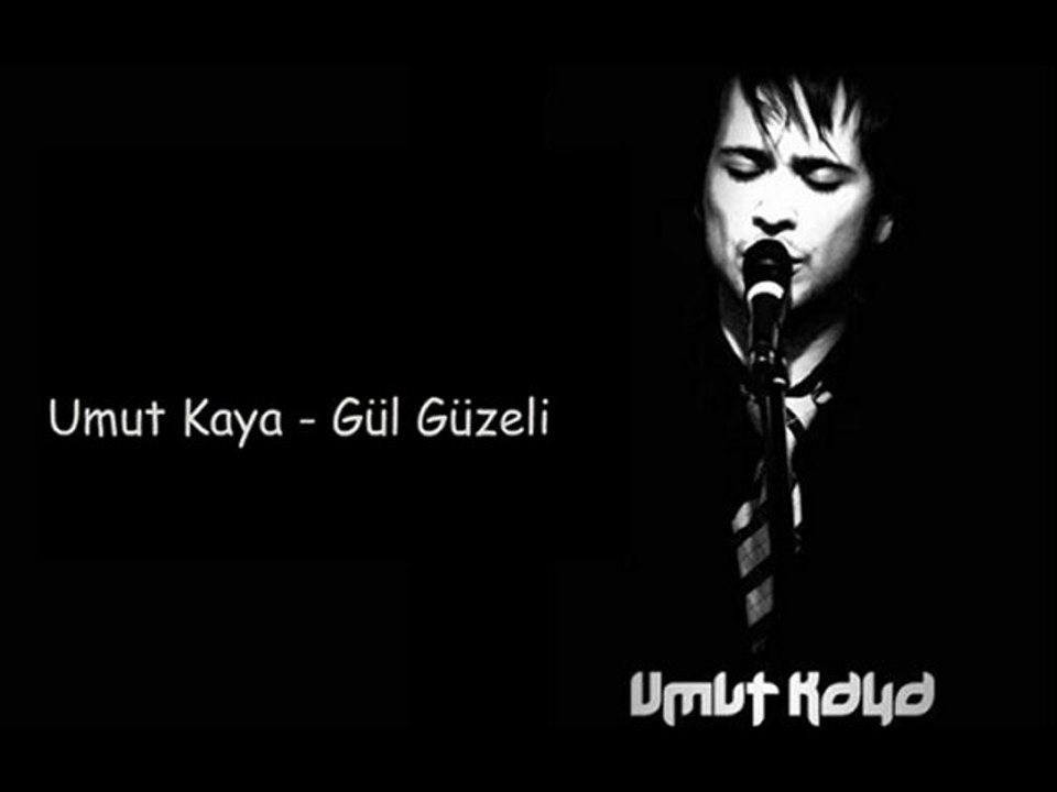Umut Kaya - Gül Güzeli