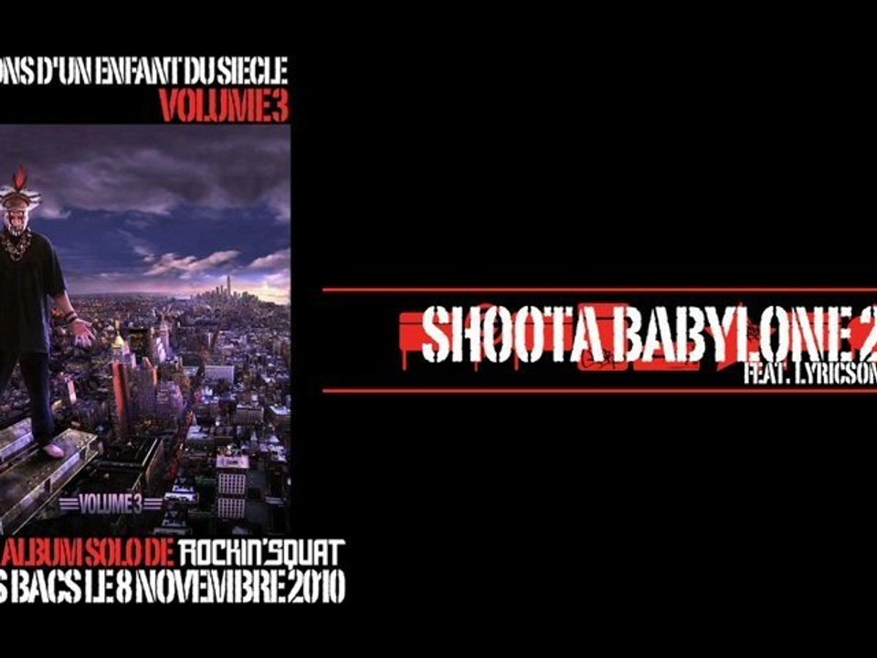ROCKIN' SQUAT "Shoota Babylone 2" feat. Lyricson
