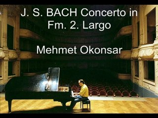Johann Sebastian Bach, Keyb.Concerto F min. BWV1056 by Mehme