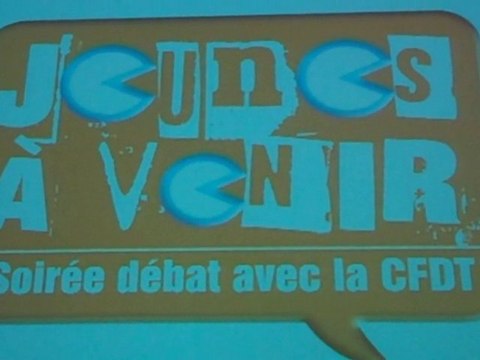«Jeunes à venir» Soirée-débat avec la CFDT
