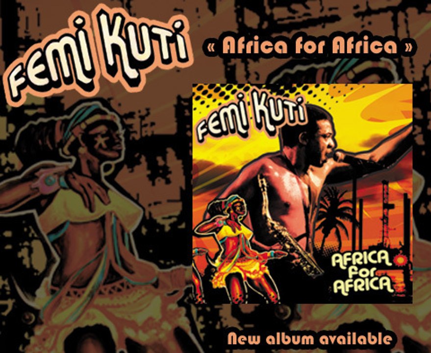 AFRICA FOR AFRICA NEW FEMI KUTI ALBUM