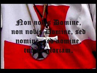 chant templier non nobis domine...