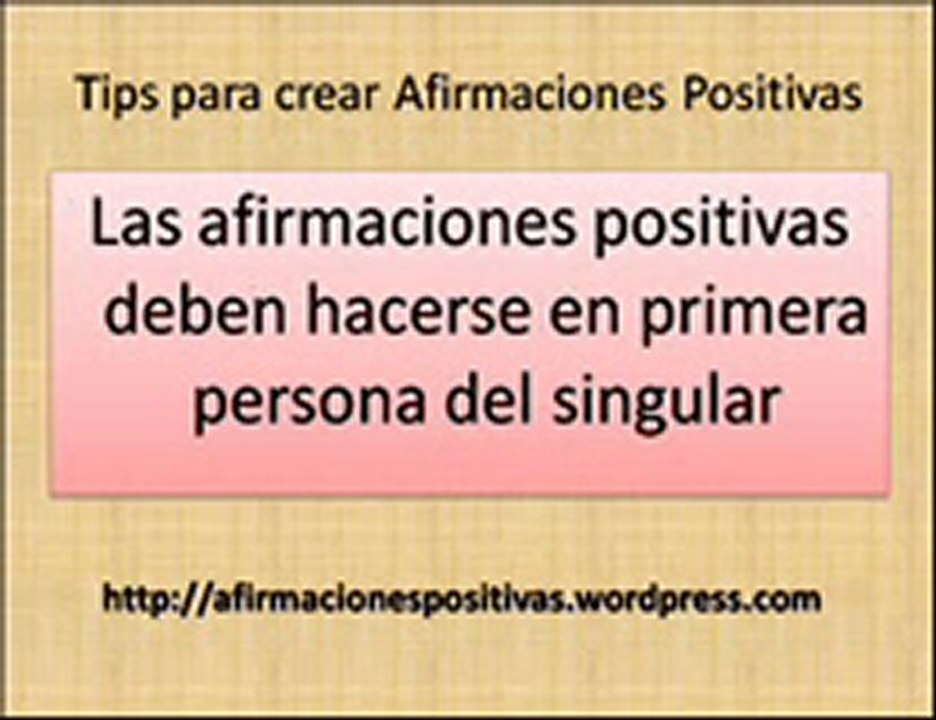 Tips para Crear Afirmaciones Positivas