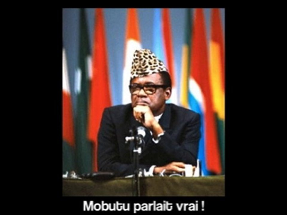 Mobutu parlait vrai !