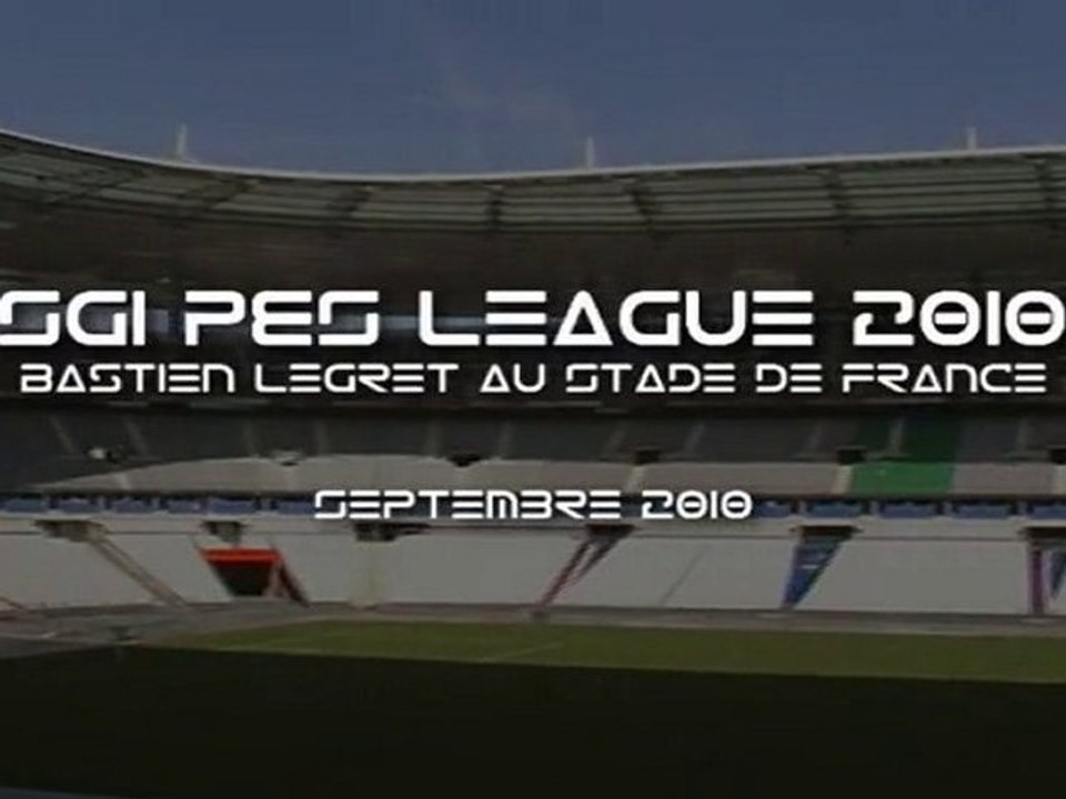 SGi PES League 2010 Bastien Legret au Stade de France - 1/2