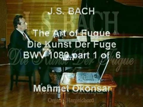 J.S.Bach The art of Fugue by Mehmet Okonsar BWV1080-p1