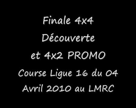 Finale 4x4 Découverte 4x2 Promo TT 1/8eme au LMRC à Limoges