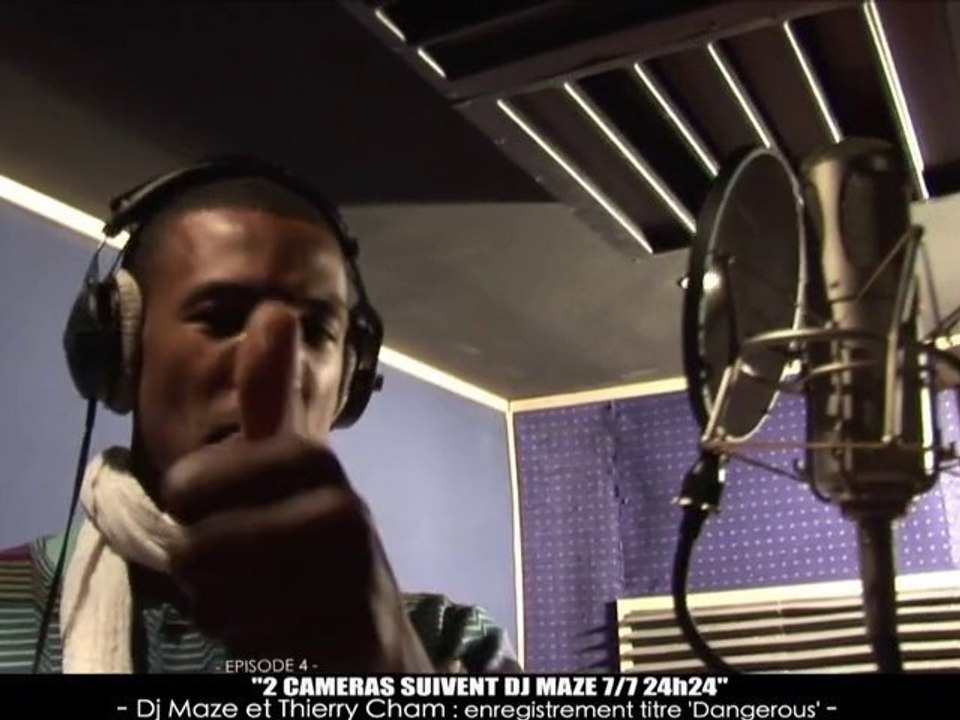 DJ MAZE Ep 4: DJ MAZE & THIERRY CHAM EN STUDIO