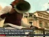 Catalanes protestan por visita de Papa Benedicto XVI