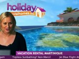 Martinique Holidays | Martinique Vacation Rental Homes