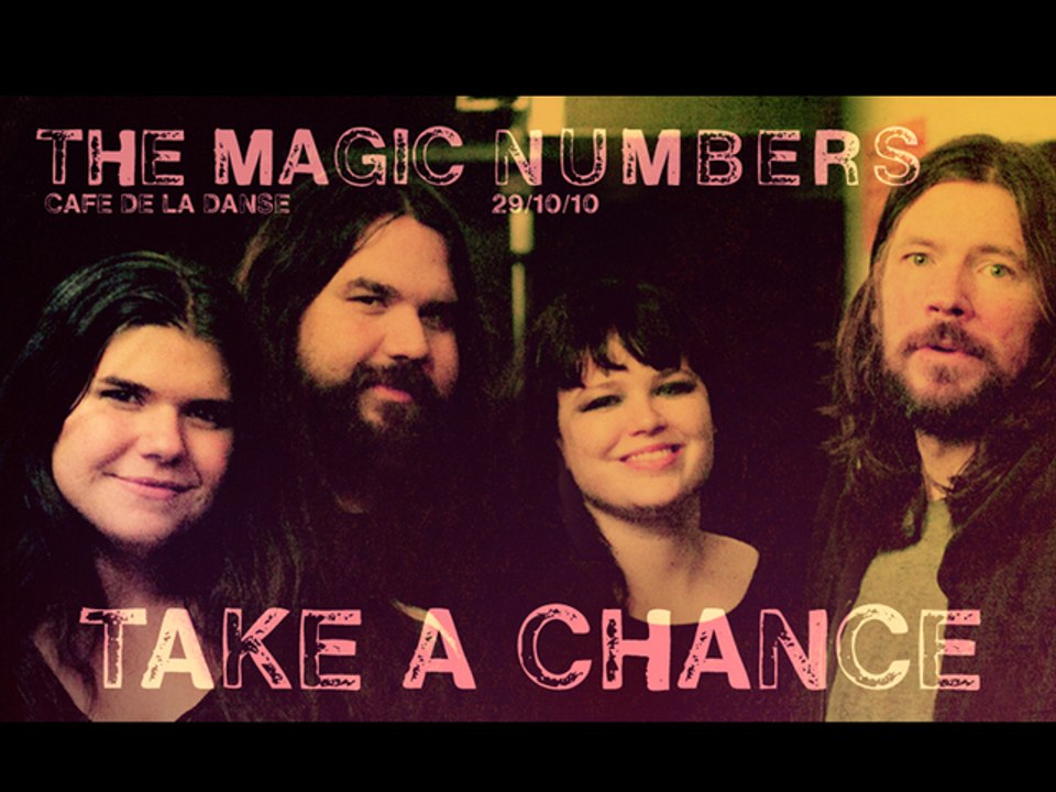 The Magic Numbers - Take A Chance