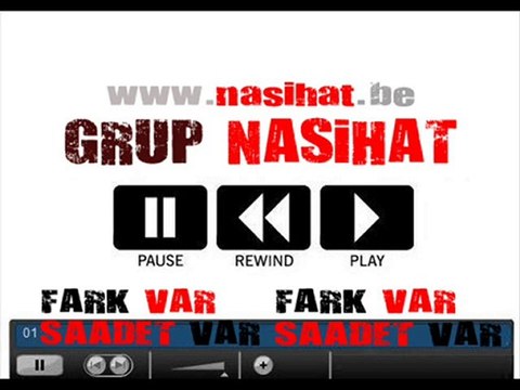 Grup Nasihat - Fark Var Saadet Var // nasihat.be //