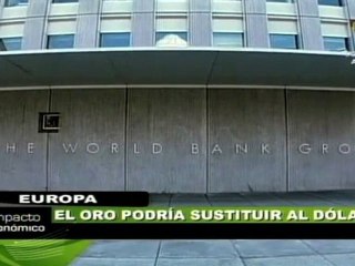 Oro podría ser nueva eferencia mundial económica
